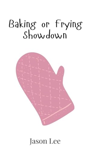Baking or Frying Showdown von Creative Arts Management OÜ