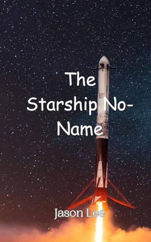 The Starship No-Name von Creative Arts Management OÜ