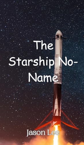 The Starship No-Name von Creative Arts Management OÜ