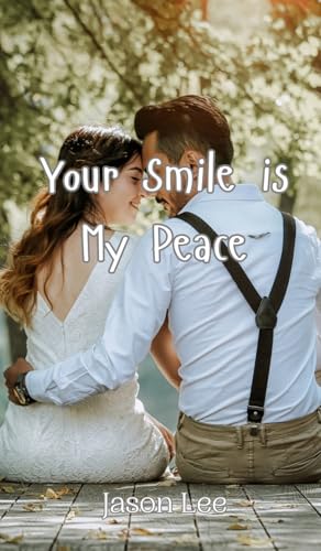 Your Smile is My Peace von Creative Arts Management OÜ
