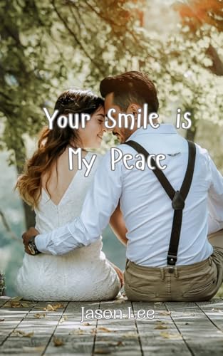 Your Smile is My Peace von Creative Arts Management OÜ