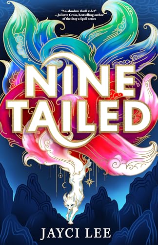 Nine Tailed (Realm of Four Kingdoms, Band 1)