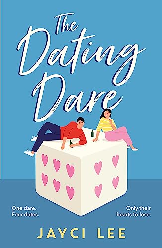The Dating Dare: A new witty and decadent rom-com from the author of ‘A Sweet Mess' von Headline Eternal