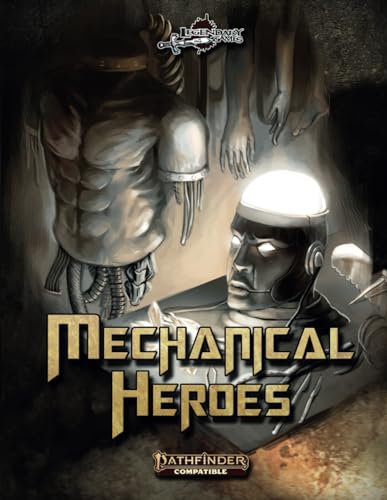 Mechanical Heroes (PF2)