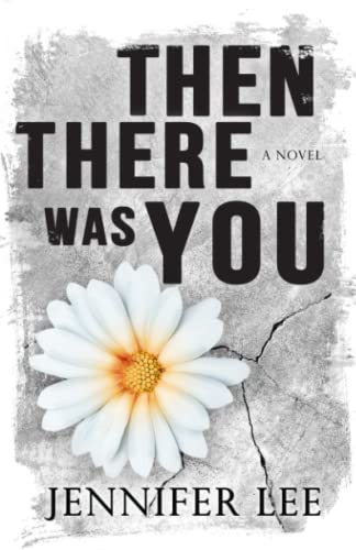 Then There Was You (Fair Oak, Band 2) von Independently published