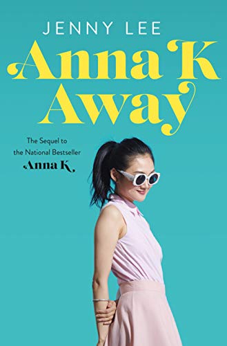 Anna K Away (Anna K, 2) von Flatiron Books