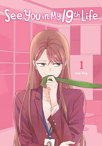 See You in My 19th Life, Vol. 1 (SEE YOU IN MY 19TH LIFE GN) von Yen Press
