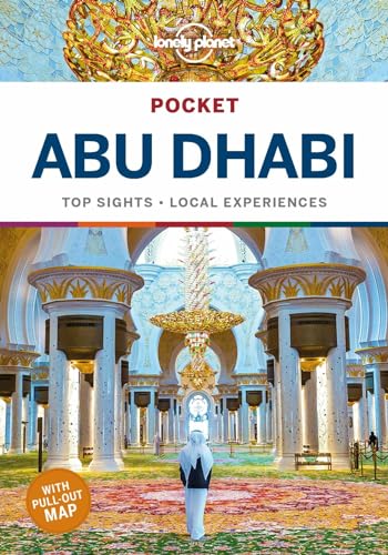 Lonely Planet Pocket Abu Dhabi: top sights, local experiences (Pocket Guide)