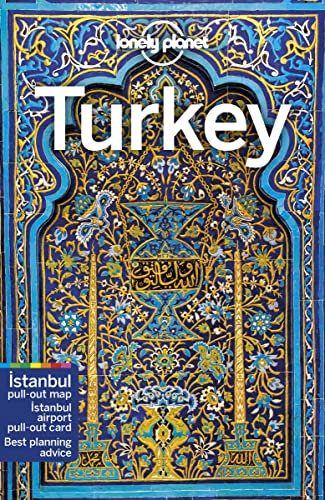 Lonely Planet Turkey: Perfect for exploring top sights and taking roads less travelled (Travel Guide)