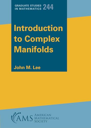 Introduction to Complex Manifolds (Graduate Studies in Mathematics, Band 244)