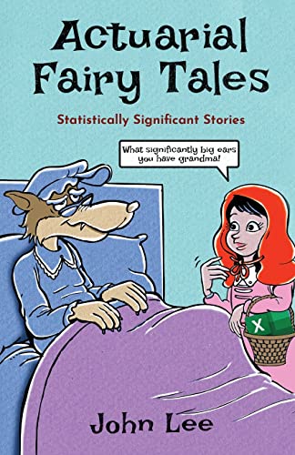 Actuarial Fairy Tales: Statistically Significant Stories von Kingdom Collective Publishing
