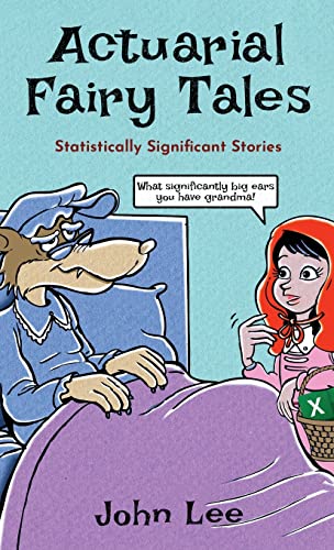 Actuarial Fairy Tales: Statistically Significant Stories von Kingdom Collective Publishing