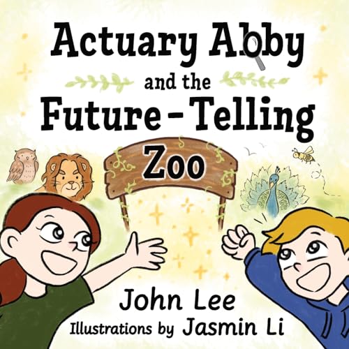 Actuary Abby and the Future-Telling Zoo von Kingdom Collective Publishing