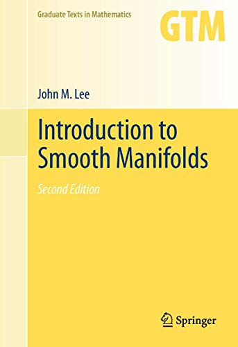 Introduction to Smooth Manifolds (Graduate Texts in Mathematics, Band 218) von Springer