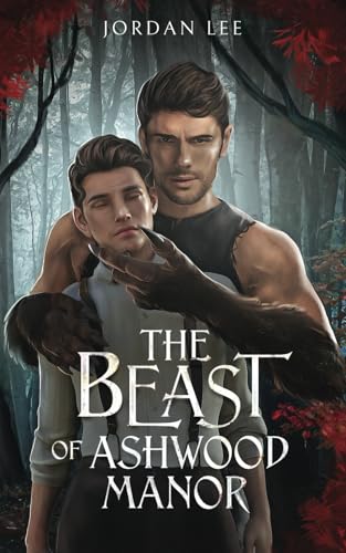 The Beast of Ashwood Manor von Independently published