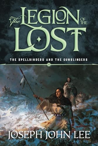 The Legion of the Lost (The Spellbinders and the Gunslingers, Band 3) von Eclipseborn Publishing