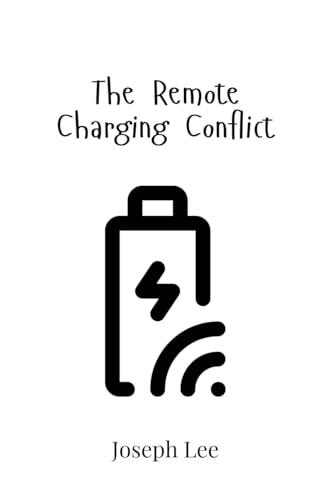 The Remote Charging Conflict von Creative Arts Management OÜ