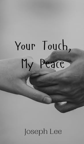 Your Touch, My Peace von Creative Arts Management OÜ