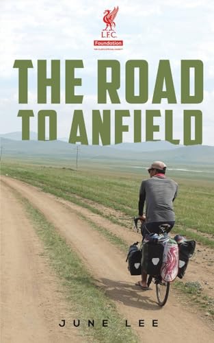 The Road to Anfield von Austin Macauley Publishers