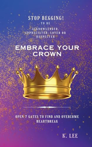 Embrace Your Crown von Krystal Lee Enterprises LLC