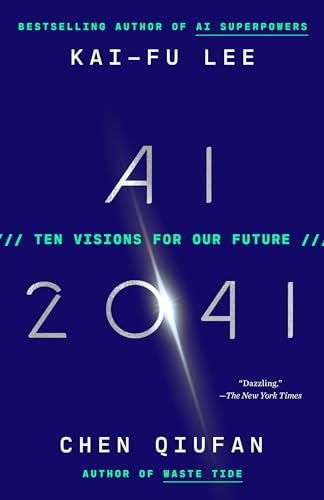 AI 2041: Ten Visions for Our Future von Crown