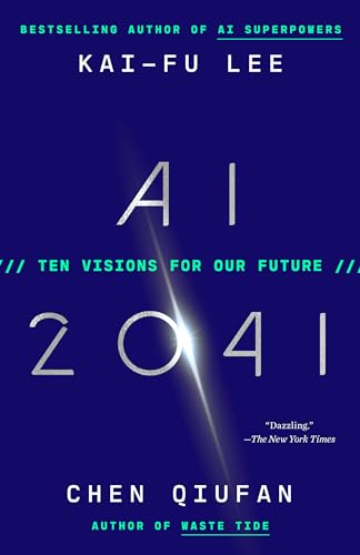 AI 2041: Ten Visions for Our Future von Currency