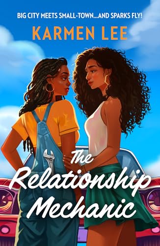 The Relationship Mechanic: A brand-new LGBTQ+ spicy rom-com for fans of small-town romance and forced proximity in 2025! (Peach Blossom) von Afterglow Books