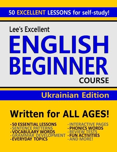 Lee’s Excellent English Beginner Course - Ukrainian Edition (Lee’s Excellent English Books - Ukrainian Edition)