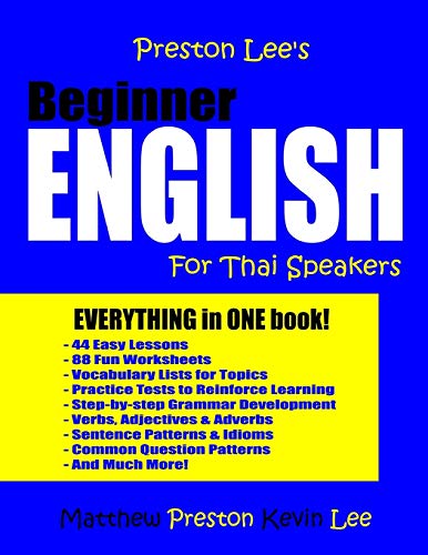 Preston Lee's Beginner English For Thai Speakers (Preston Lee's English For Thai Speakers) von CREATESPACE