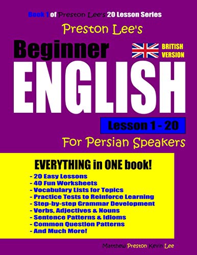 Preston Lee's Beginner English Lesson 1 - 20 For Persian Speakers (British Version) (Preston Lee's English For Persian Speakers (British Version))