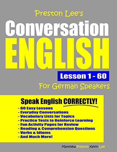 Preston Lee's Conversation English For German Speakers Lesson 1 - 60 (Preston Lee's English For German Speakers)