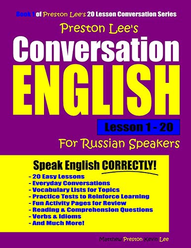 Preston Lee's Conversation English For Russian Speakers Lesson 1 - 20 (Preston Lee's English For Russian Speakers) von Independently Published