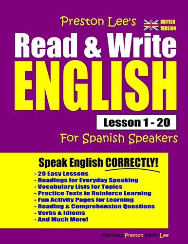 Preston Lee's Read & Write English Lesson 1 - 20 For Spanish Speakers (British Version) (Preston Lee's English For Spanish Speakers (British Version))