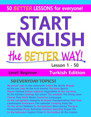 Start English the Better Way! Lesson 1 – 50 Turkish Edition (Learn English the Better Way! Turkish Edition) von Independently published