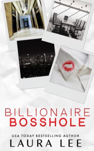 Billionaire Bosshole (Special Edition Cover): An Enemies-To-Lovers Office Romance (Bedding the Billionaire, Band 1) von Lovestruck Publishing LLC