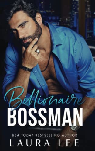 Billionaire Bossman: An Enemies-To-Lovers Office Romance (Bedding the Billionaire) von Lovestruck Publishing LLC