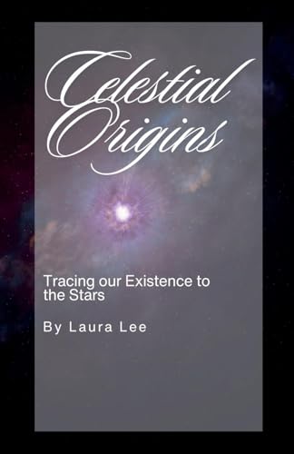 Celestial Origins Celestial Origins von Lauxon Publishing