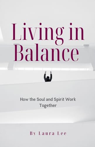 Living in Balance Living in Balance von Lauxon Publishing