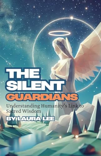The Silent Guardians The Silent Guardians von Lauxon Publishing