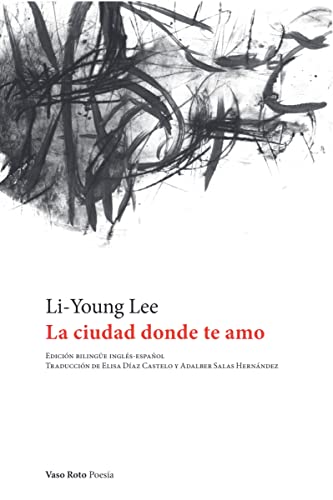 La ciudad donde te amo (Poesía, Band 188)