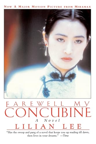 FAREWELL MY CONCUBINE: Novel, A FAREWELL MY CONCUBINE: Novel, A