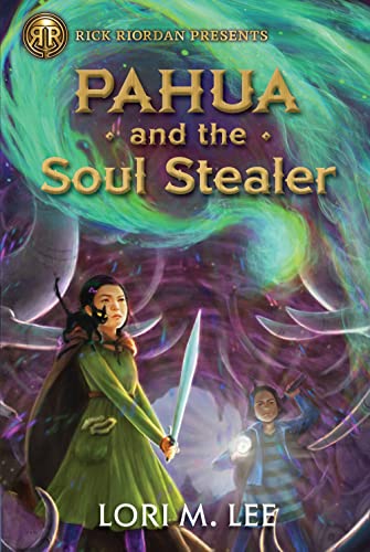 Rick Riordan Presents Pahua and the Soul Stealer (A Pahua Moua Novel, Book 1) von Rick Riordan Presents