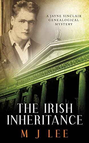 The Irish Inheritance: A Jayne Sinclair Genealogical Mystery (Jayne Sinclair Genealogical Mysteries, Band 1)