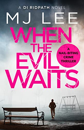 When the Evil Waits (Di Ridpath Crime Thriller, Band 6) von Canelo