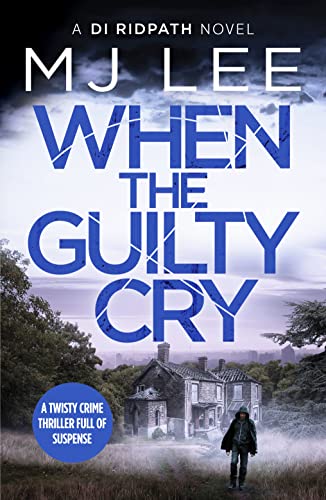 When the Guilty Cry (Di Ridpath Crime Thriller, Band 7) von Canelo
