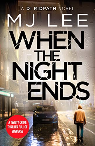 When the Night Ends (Di Ridpath Crime Thriller, Band 8) von Canelo