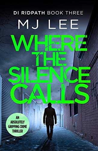 Where the Silence Calls (Di Ridpath Crime Thriller, Band 3)