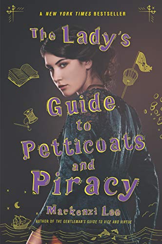 The Lady's Guide to Petticoats and Piracy (Montague Siblings, 2, Band 2)