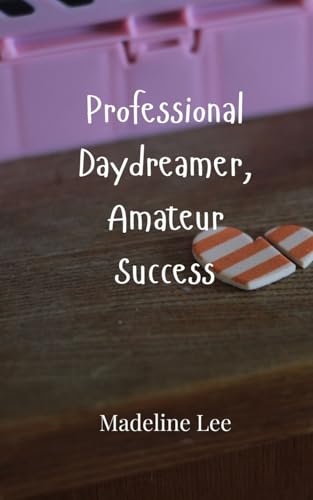 Professional Daydreamer, Amateur Success von Creative Arts Management OÜ