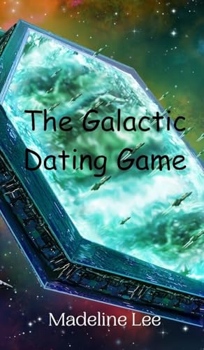 The Galactic Dating Game von Creative Arts Management OÜ